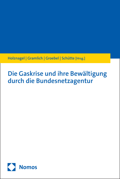Cover des Buchs: Die Gaskrise und ihre Bewältigung durch die Bundesnetzagentur