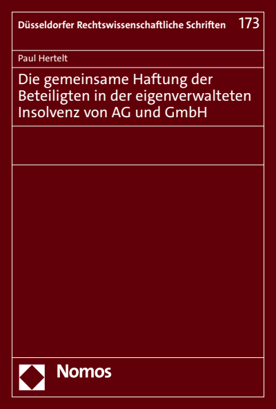 Cover des Buchs: Die gemeinsame Haftung der Beteiligten in der eigenverwalteten Insolvenz von AG und GmbH
