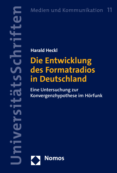 Cover des Buchs: Die Entwicklung des Formatradios in Deutschland