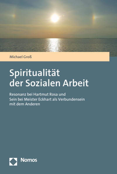 Cover des Buchs: Spiritualität der Sozialen Arbeit