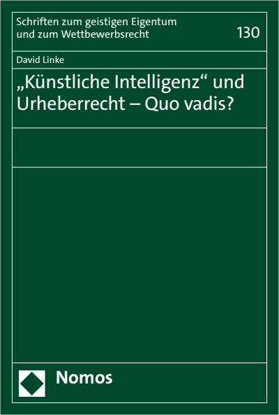 Cover des Buchs: „Künstliche Intelligenz“ und Urheberrecht - Quo vadis?