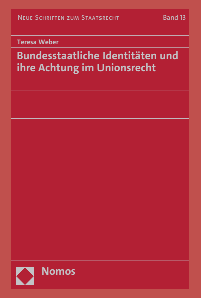 Cover des Buchs: Bundesstaatliche Identitäten und ihre Achtung im Unionsrecht