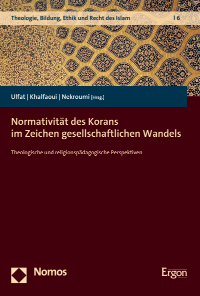 Cover des Buchs: Normativität des Korans im Zeichen gesellschaftlichen Wandels