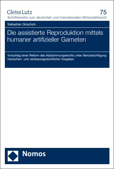 Cover des Buchs: Die assistierte Reproduktion mittels humaner artifizieller Gameten