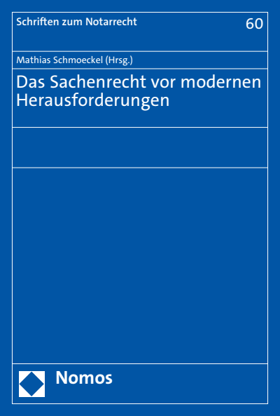 Cover of book: Das Sachenrecht vor modernen Herausforderungen