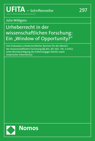 Cover des Buchs: Urheberrecht in der wissenschaftlichen Forschung: Ein „Window of Opportunity?"