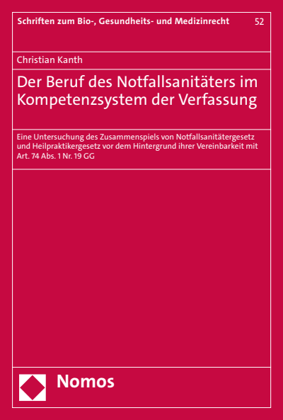 Cover des Buchs: Der Beruf des Notfallsanitäters im Kompetenzsystem der Verfassung