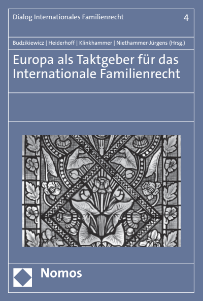 Cover des Buchs: Europa als Taktgeber für das Internationale Familienrecht