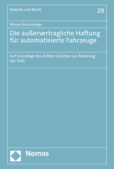 Cover of book: Die außervertragliche Haftung für automatisierte Fahrzeuge