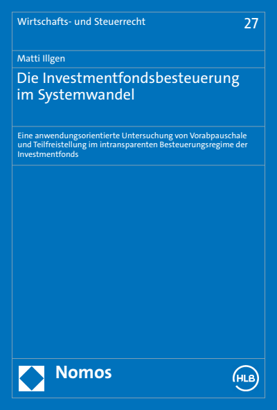 Cover des Buchs: Die Investmentfondsbesteuerung im Systemwandel