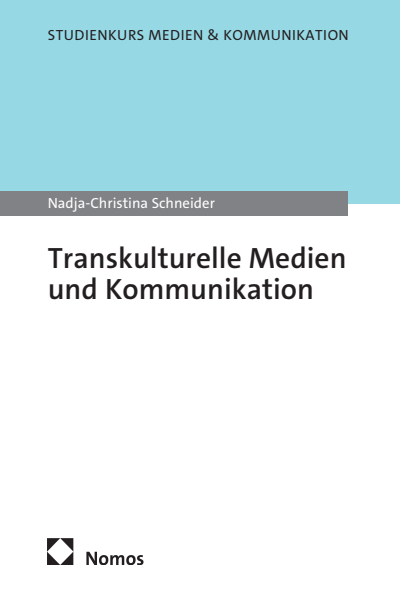 Cover des Buchs: Transkulturelle Medien und Kommunikation