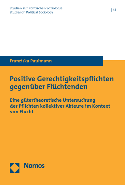 Cover des Buchs: Positive Gerechtigkeitspflichten gegenüber Flüchtenden