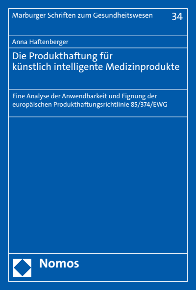 Cover des Buchs: Die Produkthaftung für künstlich intelligente Medizinprodukte