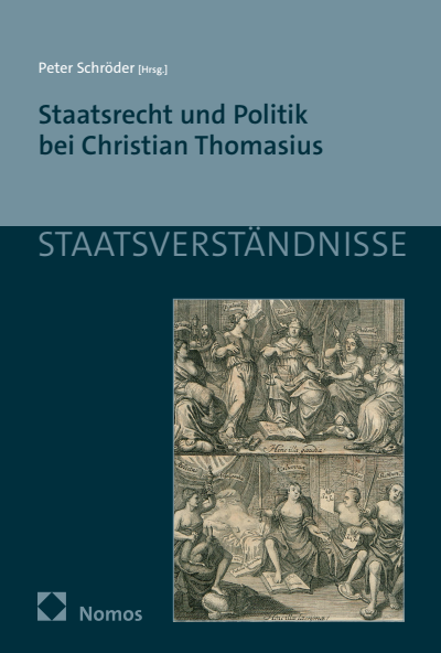 Cover des Buchs: Staatsrecht und Politik bei Christian Thomasius