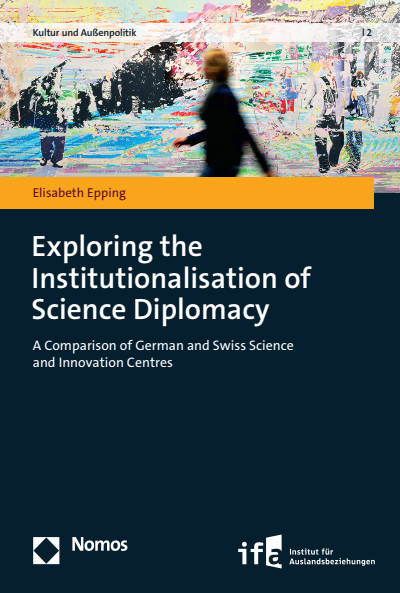 Cover des Buchs: Exploring the Institutionalisation of Science Diplomacy