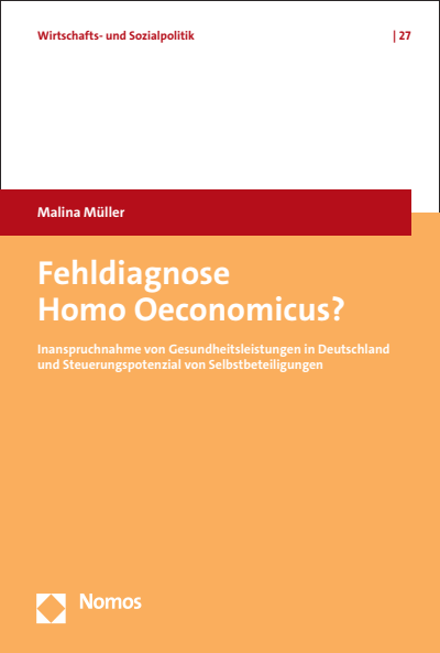 Cover des Buchs: Fehldiagnose Homo Oeconomicus?
