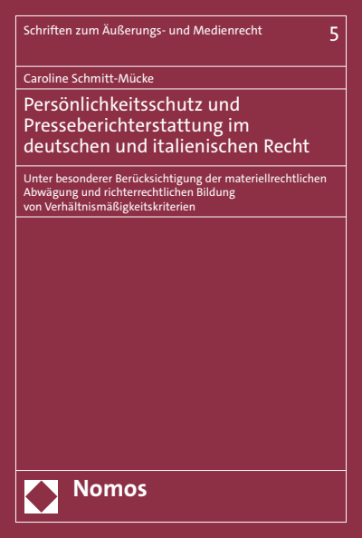 Cover des Buchs: Persönlichkeitsschutz und Presseberichterstattung im deutschen und italienischen Recht