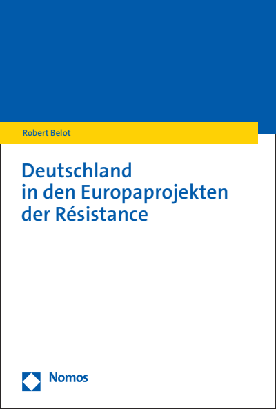 Cover des Buchs: Deutschland in den Europaprojekten der Résistance
