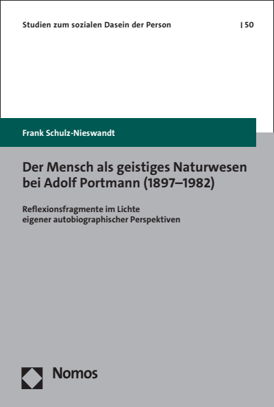 Cover des Buchs: Der Mensch als geistiges Naturwesen bei Adolf Portmann (1897–1982)