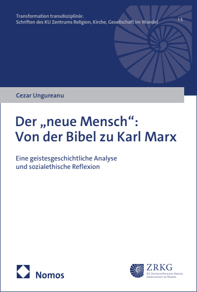 Cover des Buchs: Der „neue Mensch”: Von der Bibel zu Karl Marx