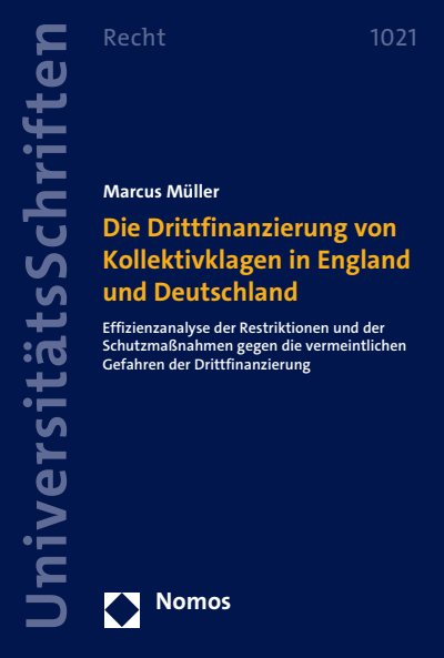 Cover of book: Die Drittfinanzierung von Kollektivklagen in England und Deutschland