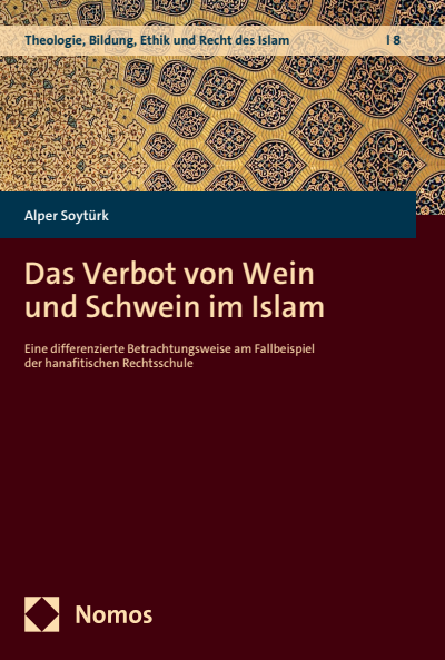 Cover des Buchs: Das Verbot von Wein und Schwein im Islam