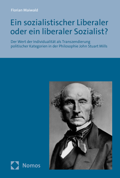Cover des Buchs: Ein sozialistischer Liberaler oder ein liberaler Sozialist?