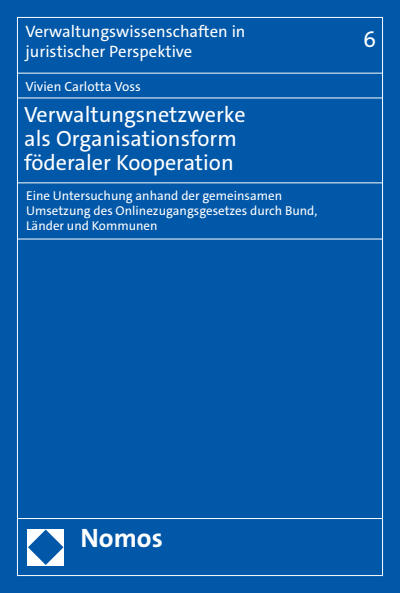 Cover des Buchs: Verwaltungsnetzwerke als Organisationsform föderaler Kooperation