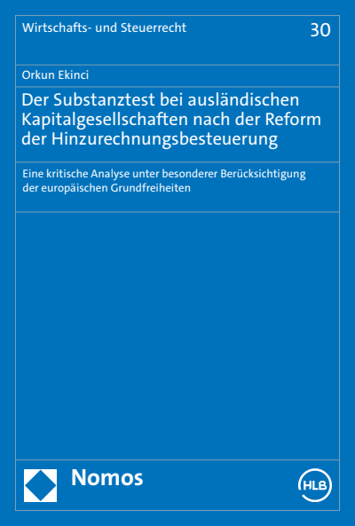 Cover of book: Der Substanztest bei ausländischen Kapitalgesellschaften nach der Reform der Hinzurechnungsbesteuerung