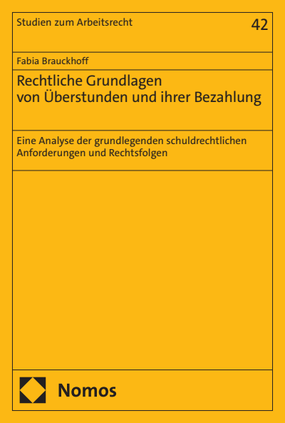 Cover des Buchs: Rechtliche Grundlagen von Überstunden und ihrer Bezahlung