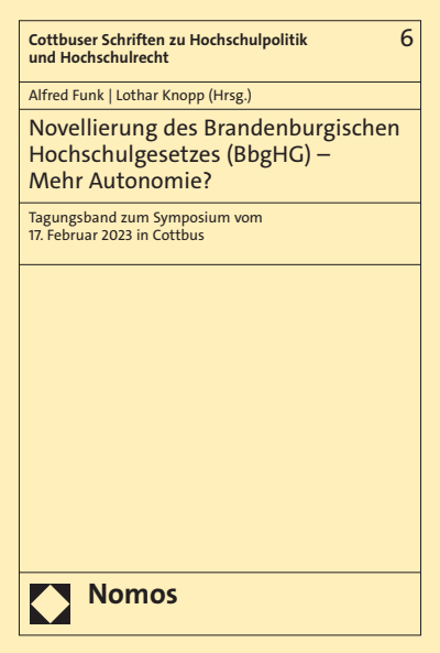 Cover of book: Novellierung des Brandenburgischen Hochschulgesetzes (BbgHG) – Mehr Autonomie?