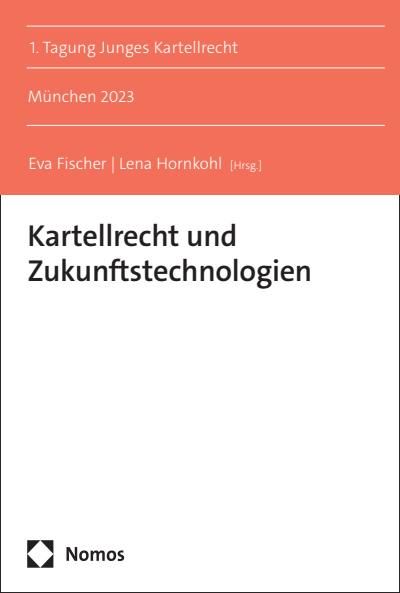 Cover des Buchs: Kartellrecht und Zukunftstechnologien