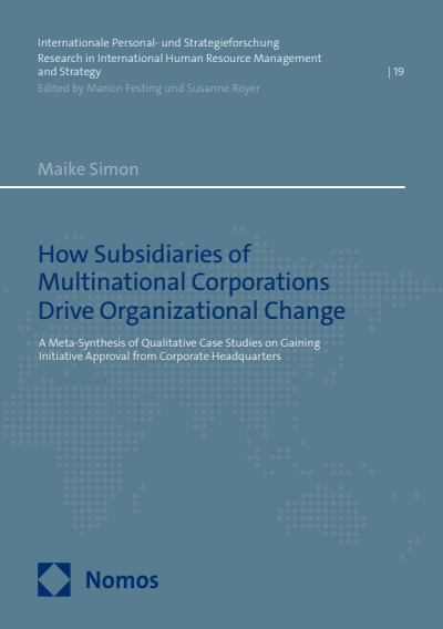 Cover des Buchs: How Subsidiaries of Multinational Corporations Drive Organizational Change