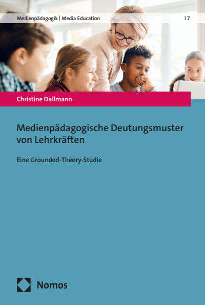 Cover des Buchs: Medienpädagogische Deutungsmuster von Lehrkräften