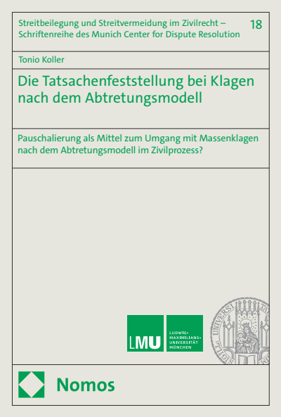 Cover of book: Die Tatsachenfeststellung bei Klagen nach dem Abtretungsmodell