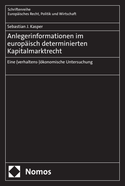 Cover des Buchs: Anlegerinformationen im europäisch determinierten Kapitalmarktrecht