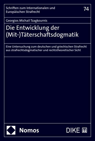 Cover des Buchs: Die Entwicklung der (Mit-)Täterschaftsdogmatik