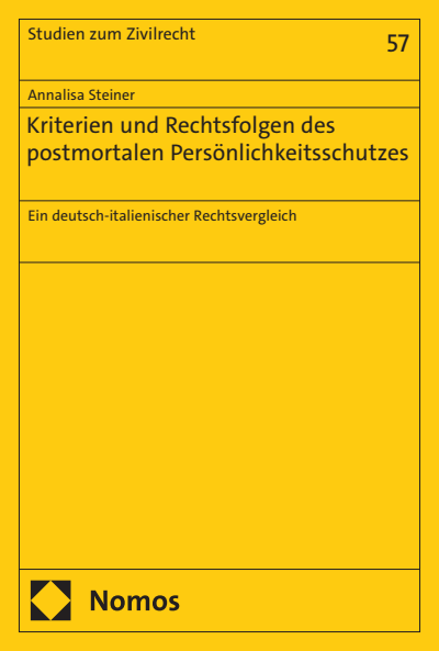 Cover of book: Kriterien und Rechtsfolgen des postmortalen Persönlichkeitsschutzes