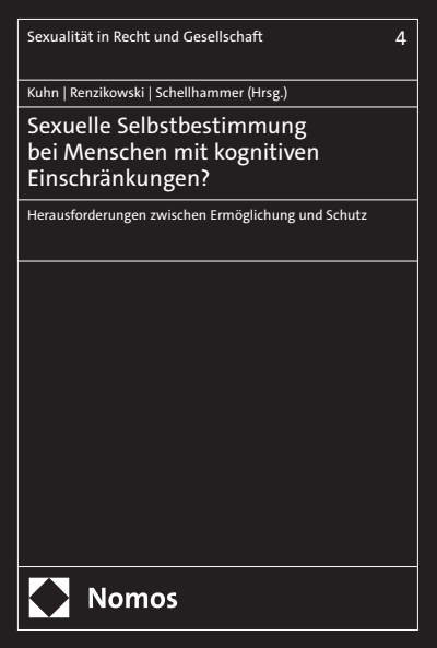 Cover des Buchs: Sexuelle Selbstbestimmung bei Menschen mit kognitiven Einschränkungen?