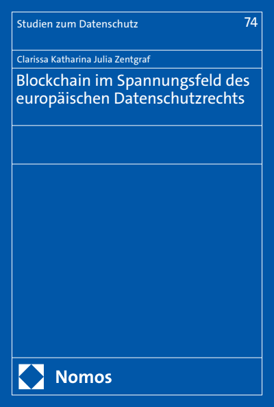 Cover des Buchs: Blockchain im Spannungsfeld des europäischen Datenschutzrechts