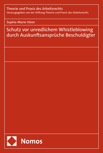Cover des Buchs: Schutz vor unredlichem Whistleblowing durch Auskunftsansprüche Beschuldigter
