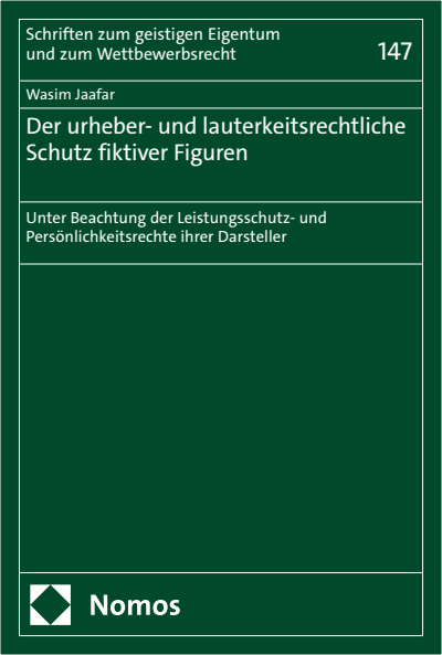 Cover des Buchs: Der urheber- und lauterkeitsrechtliche Schutz fiktiver Figuren