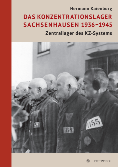 Cover des Buchs: Das Konzentrationslager Sachsenhausen 1936–1945