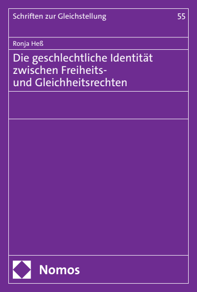 Cover des Buchs: Die geschlechtliche Identität zwischen Freiheits- und Gleichheitsrechten