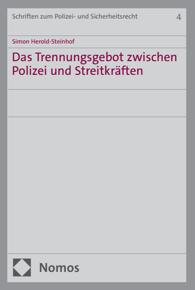 Cover des Buchs: Das Trennungsgebot zwischen Polizei und Streitkräften