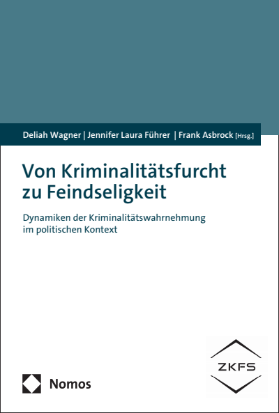 Cover des Buchs: Von Kriminalitätsfurcht zu Feindseligkeit