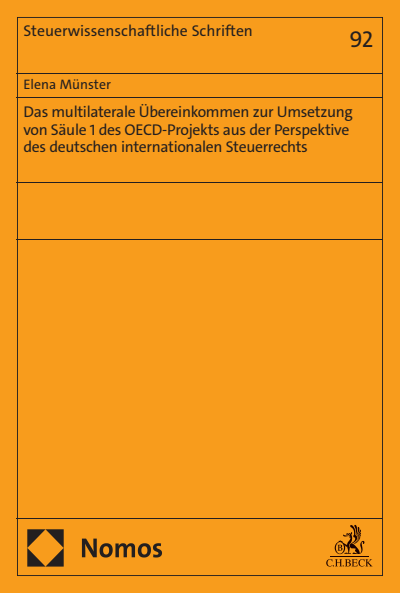 Cover des Buchs: Das multilaterale Übereinkommen zur Umsetzung von Säule 1 des OECD-Projekts aus der Perspektive des deutschen internationalen Steuerrechts
