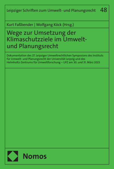 Cover of book: Wege zur Umsetzung der Klimaschutzziele im Umwelt- und Planungsrecht