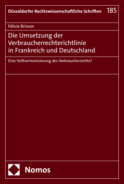 Cover des Buchs: Die Umsetzung der Verbraucherrechterichtlinie in Frankreich und Deutschland
