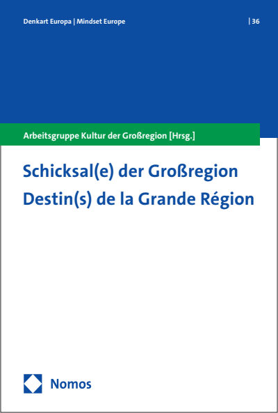 Cover des Buchs: Schicksal(e) der Großregion